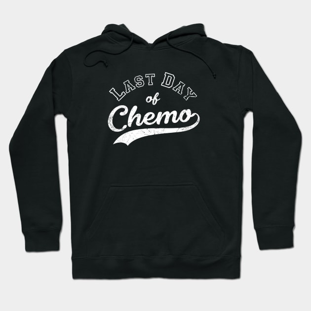 Last Day of Chemo | Cancer Fighter & Survivor Hoodie by jpmariano
